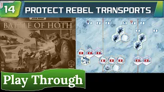 Star Wars: Battle of Hoth - Play Through (scenario 14)