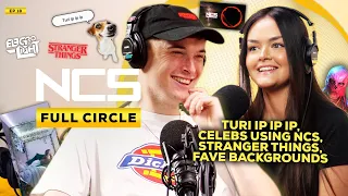 NCS On Turi ip ip ip, Demo Drop, Stranger Things & Charlotte FACE REVEAL [NCS Podcast - Full Circle]