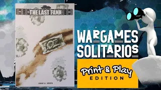 The Last Tank. Print and Play, Jorge A. Aroca.