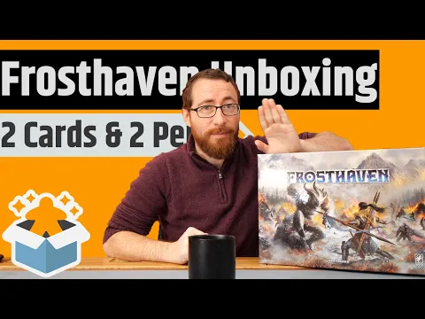 Frosthaven Unboxing & Rambling - This Is Going To Be A Blast To Dive Into