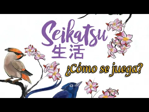 Seikatsu - ¿Cómo se juega? - Tutorial en español// IDW