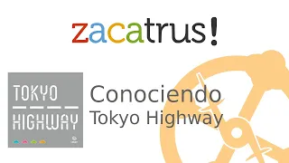 Conociendo Tokyo Highway