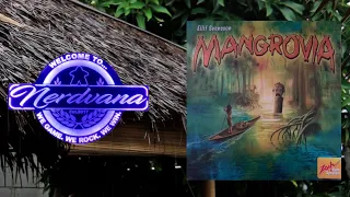 Mangrovia - Legends of Nerdvana Review
