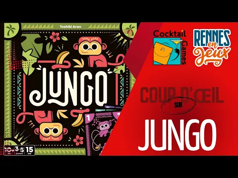 Jungo - Jeu de société - Présentation (Cocktails games)