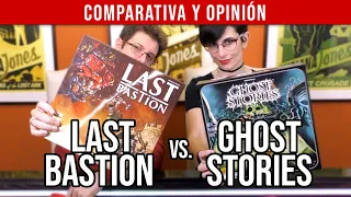 Last Bastion vs Ghost Stories | Comparativa y opinión