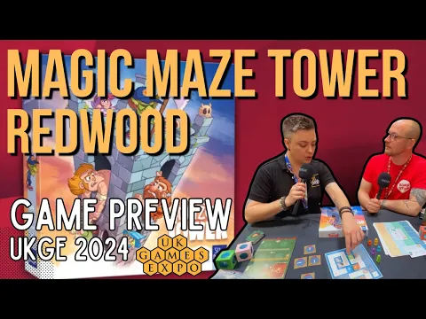 UKGE 2024: Redwood, and Magic Maze Tower Previews with Sit Down Games