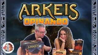 Opinando ARKEIS y EXPANSIONES