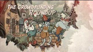 The Crowdfunding Roundup for Tuesday, March 14th