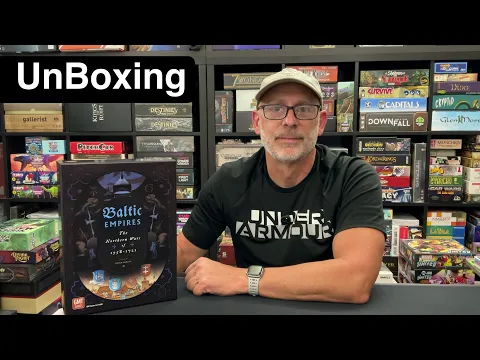 TDG: Baltic Empires: The Northern Wars of 1558-1721 unboxing with Ray