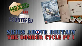 Skies Above Britain - The Bomber Cycle (Pt 1)