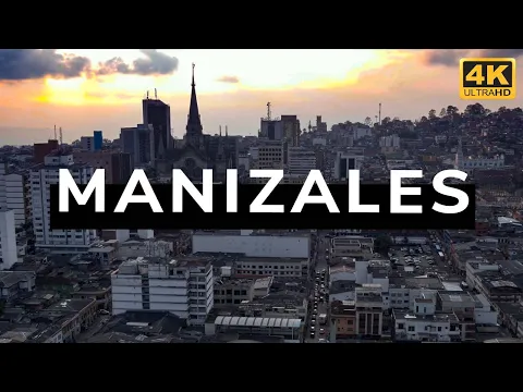 Manizales (Colombia) 4K
