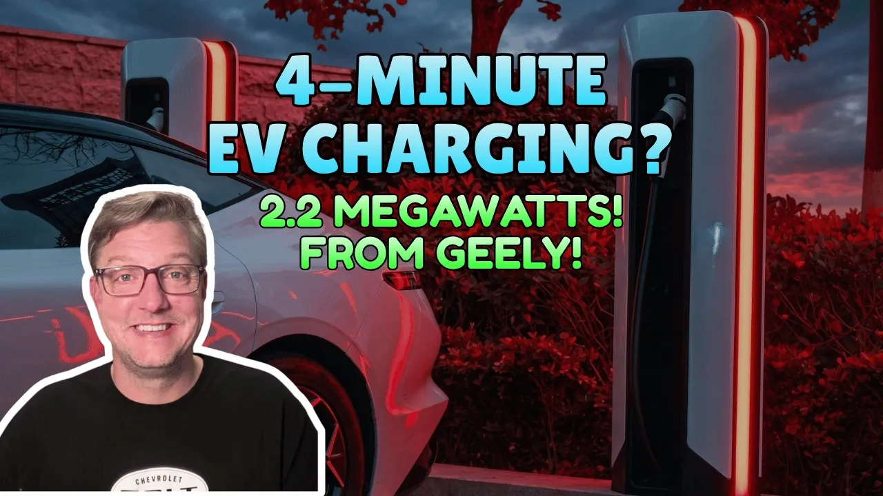 Geely Just BROKE EV Charging! 2.2 MW = 4-Minute Charging?