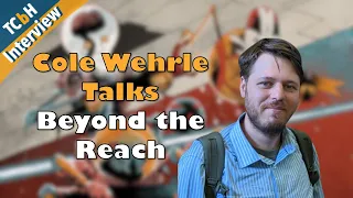 Cole Wehrle talks Beyond the Reach, New Foundations and Buried Giant Studios - TCbH Interview