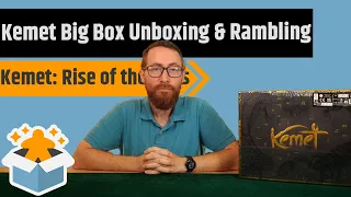 Kemet: Rise of Gods - Unboxing & Rambling