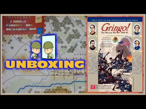 Gringo!: The Mexican War 1846-48 Unboxing