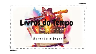 Livros do Tempo Como Jogar