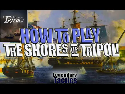The Shores of Tripoli: How to Play / Tutorial / Learn the Game