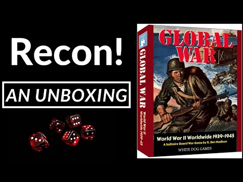 Recon! Global War: World War II Worldwide 1939-1945