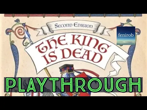 The King Is Dead Board Game I Playthrough
