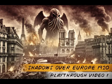 Shadows over Europe 1920 - Playthrough Video 1