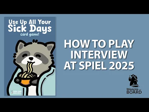 Use Up All Your Sick Days how to play interview at Spiel 2025