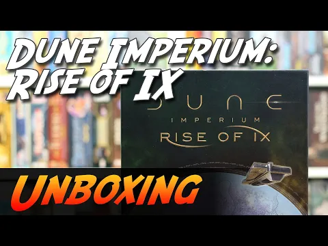 Dune: Imperium - Rise of Ix - Brettspiel Unboxing (Dire Wolf)