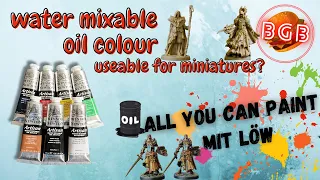 Water mixable oil colour | Ölfarben mit Wasser mixbar | all you can paint