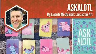 Askalotl: My Favorite Mechanism