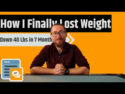How I Lost 40 Lbs Over the Past 7 Months