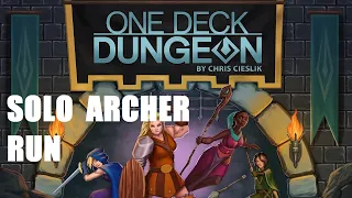 One Deck Dungeon Solo Archer Episode 2