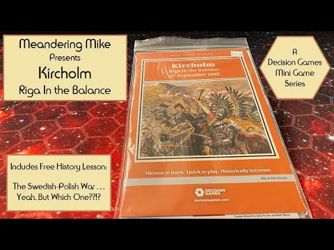 Kircholm Mini Game Unboxing with Free History Lesson !
