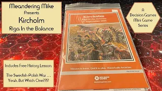 Kircholm Mini Game Unboxing with Free History Lesson !