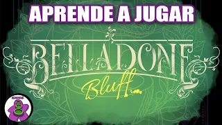 BELLADONE BLUFF - Cómo se juega - TUTORIAL - Juego de Mesa - unna