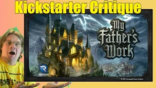 My Father's Work - Kickstarter Critique
