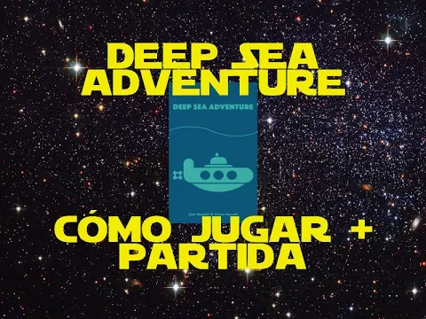 Deep Sea Adventure: Cómo Jugar/Tutorial + Partida/Así lo Jugamos