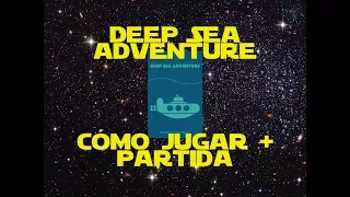 Deep Sea Adventure: Cómo Jugar/Tutorial + Partida/Así lo Jugamos