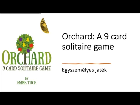 Orchard: A 9 card solitaire game - Egyszemélyes játék