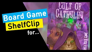 ShelfClips: Cult of Cathulhu (Short Board Game Preview)