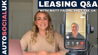 Car leasing Q&A breakdown with Matt from car lease PCH EXPLAINED