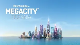 MegaCity: Oceania - How to Play!