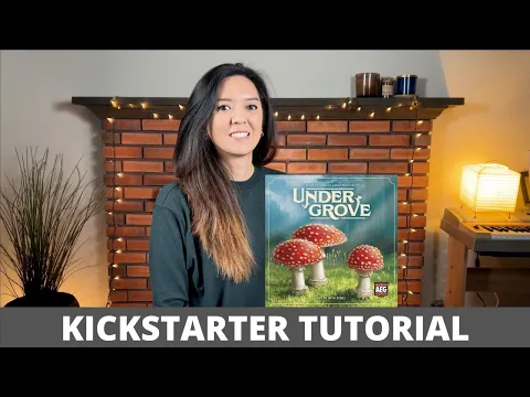 Undergrove - Kickstarter Tutorial