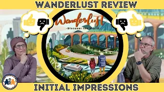 Wanderlust: Discover the World | Review | Iniital IMpressions | Pektis Studio
