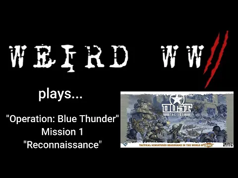 Dust Tactics - Operation: Blue Thunder - Mission 1: "Reconnaissance"