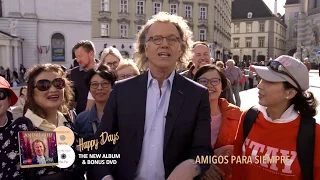André Rieu about Friends for Life