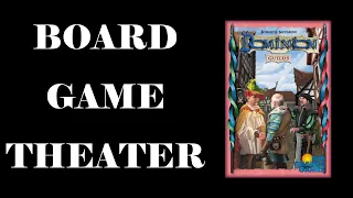 Board Game Theater: Dominion Guilds