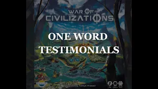 War of Civilizations - One Word Testimonials