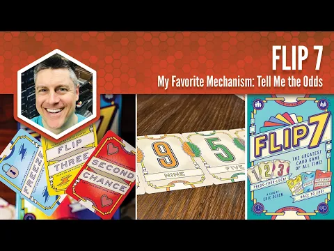 Flip 7: My Favorite Mechanism