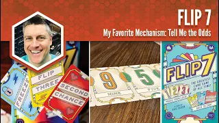 Flip 7: My Favorite Mechanism