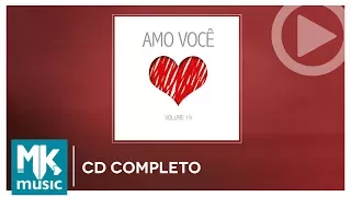 Amo Você - Volume 19 (CD COMPLETO)