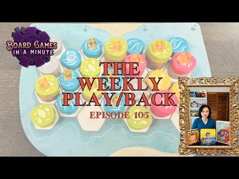 The Weekly Play/Back - Ep 105 - Harmonies, Hidden Ark, and The Belgian Beers Race Dice!